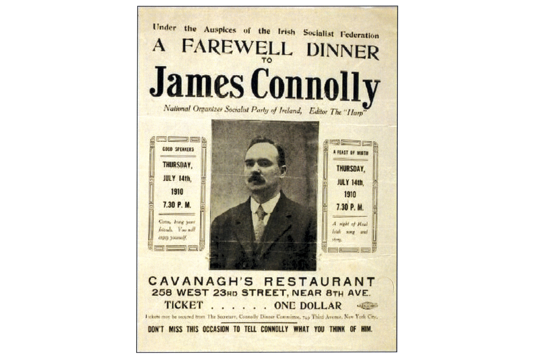 Poster  advertising a farewell dinner for James  Connolly at Cavanagh’s Restaurant in New  York in 1910. 