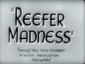 Reefer Madness title card.