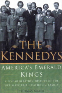 The Kennedys: America's Emerald Kings.