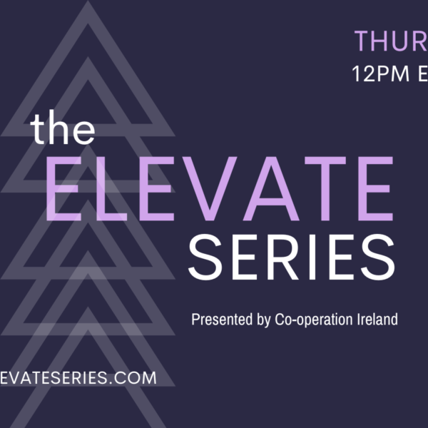 Co-operation Ireland Presents:The Elevate Series