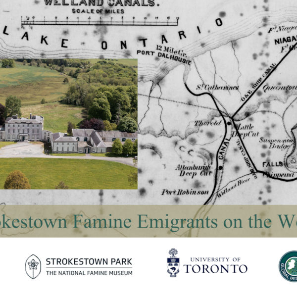 Tracing Strokestown Famine Emigrants on the Welland Canal