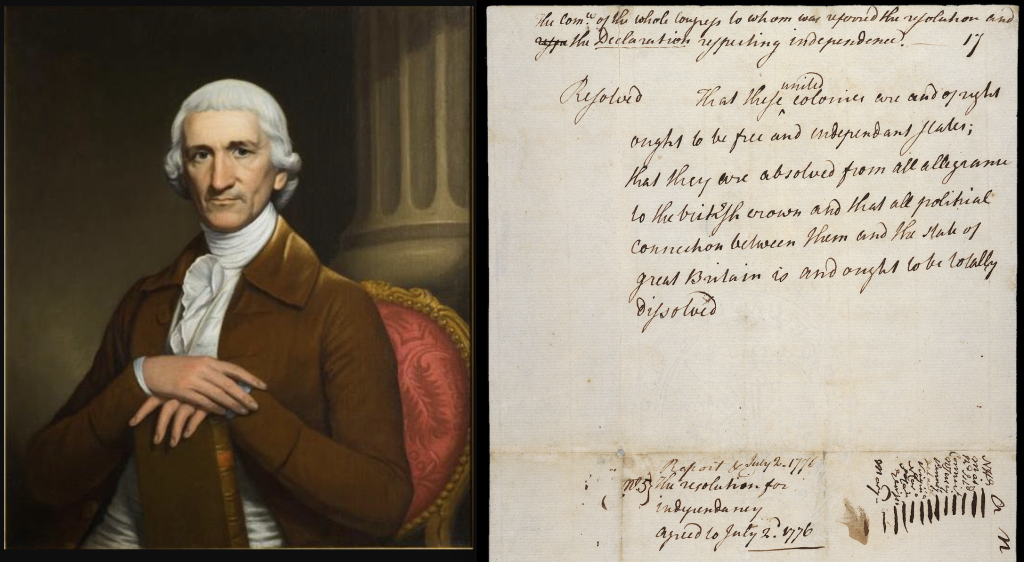 Charles Thomson (by Charles Wright). (rt). "The Resolution for Independence agreed to July 2, 1776" (known as the Lee Resolution) in Thomson's handwriting. His marks at the bottom right indicate the 12 colonies that voted for independence and that the Province of New York abstained.